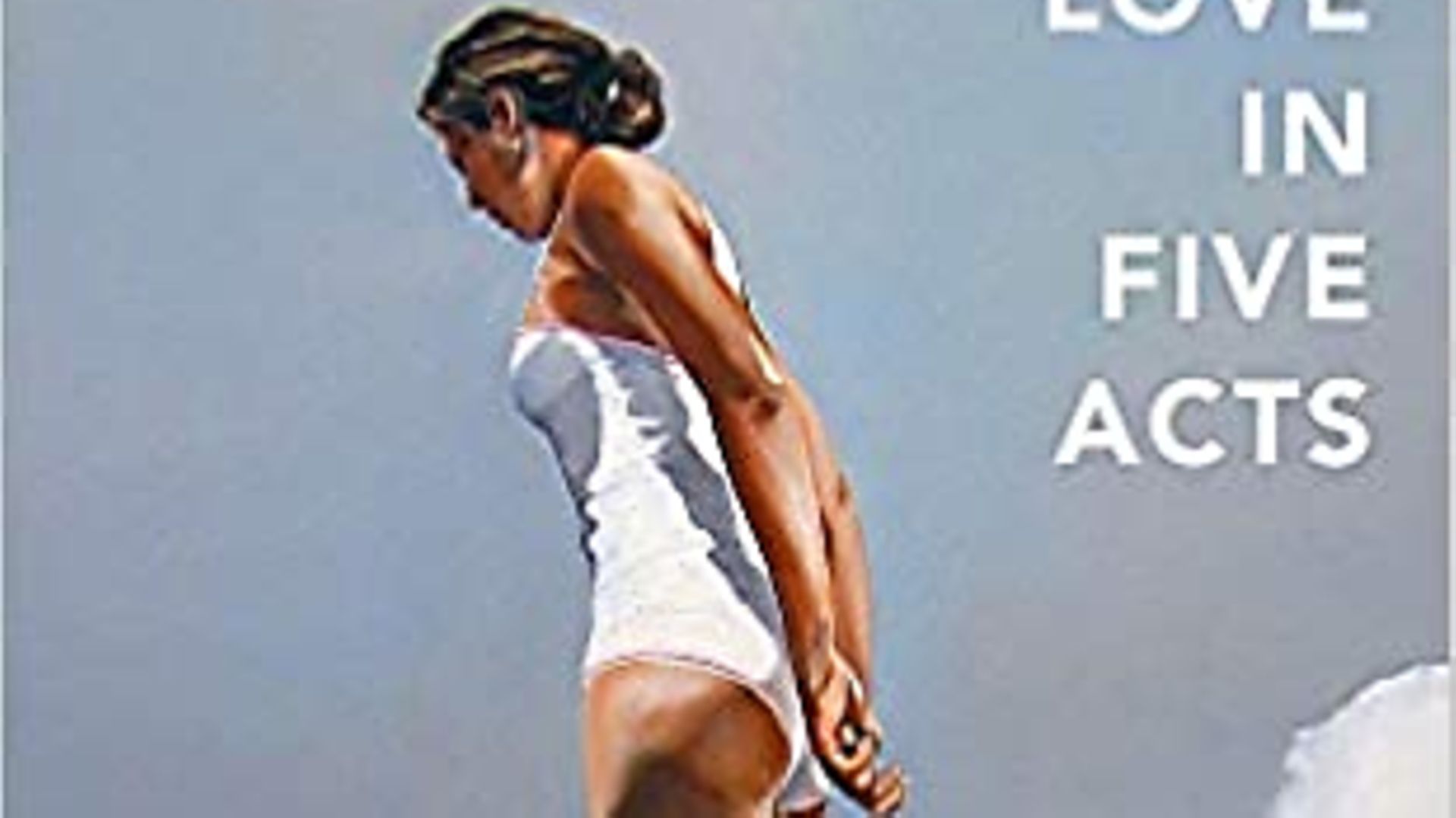 The arresting cover image of Daniela Krien's novel, Love in Five Acts, by American photorealist artist Eric Zener - Credit: MacLehose Press
