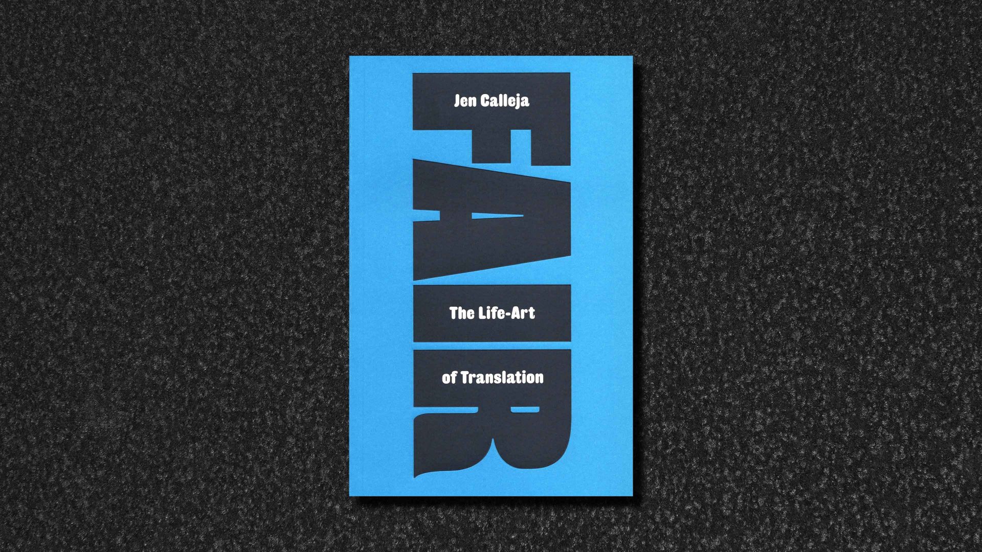 Jen Calleja’s latest book Fair: The Life-Art of Translation. Image: TNW