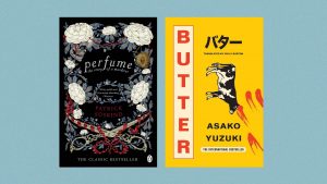 Patrick Süskind’s classic Perfume and Asako Yuzuki’s more recent Butter. Image: TNW